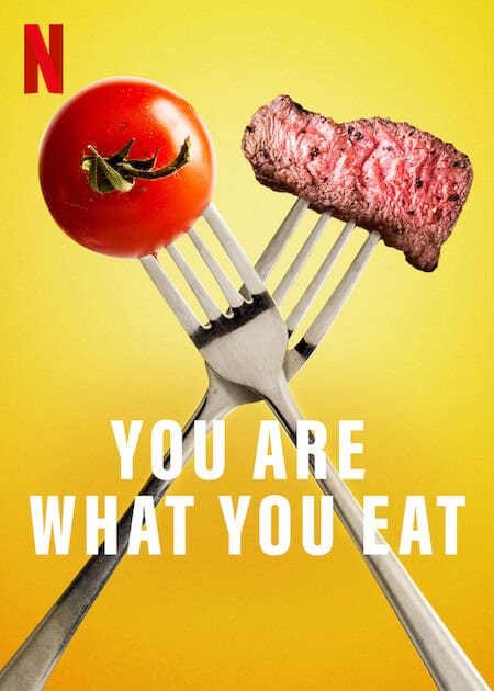 You are what you eat documentary advocates for a plant based diet